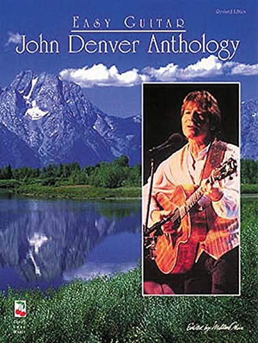 John Denver Anthology: Easy Guitar Revised Edition von Cherry Lane Music Company